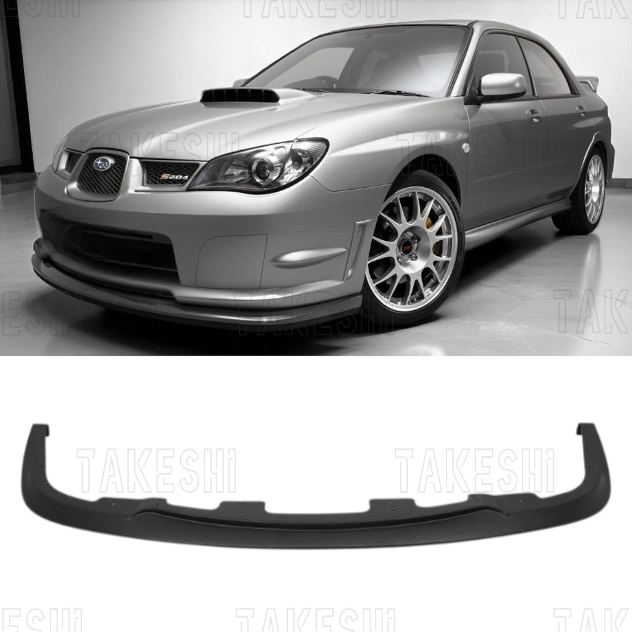 TAKESHI 武藤車藝｜06–07 SUBARU WRX STI S204 款 前下巴｜PU 空力套件｜GD STI 專用 前下擾流